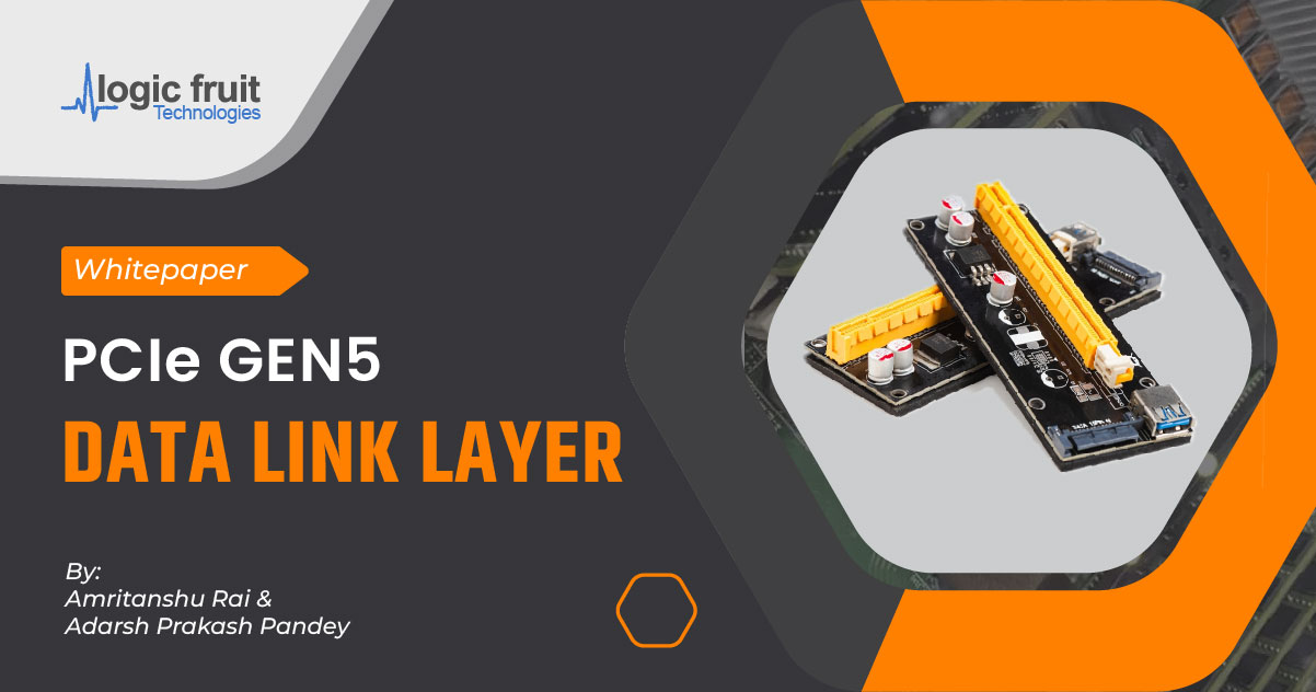 PCIe GEN5 Data Link Layer