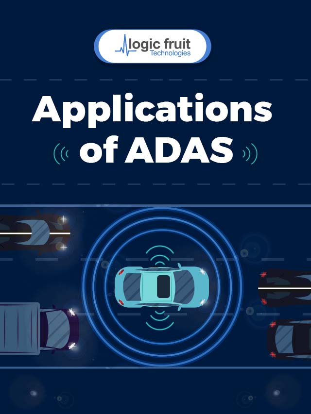 Applications of ADAS