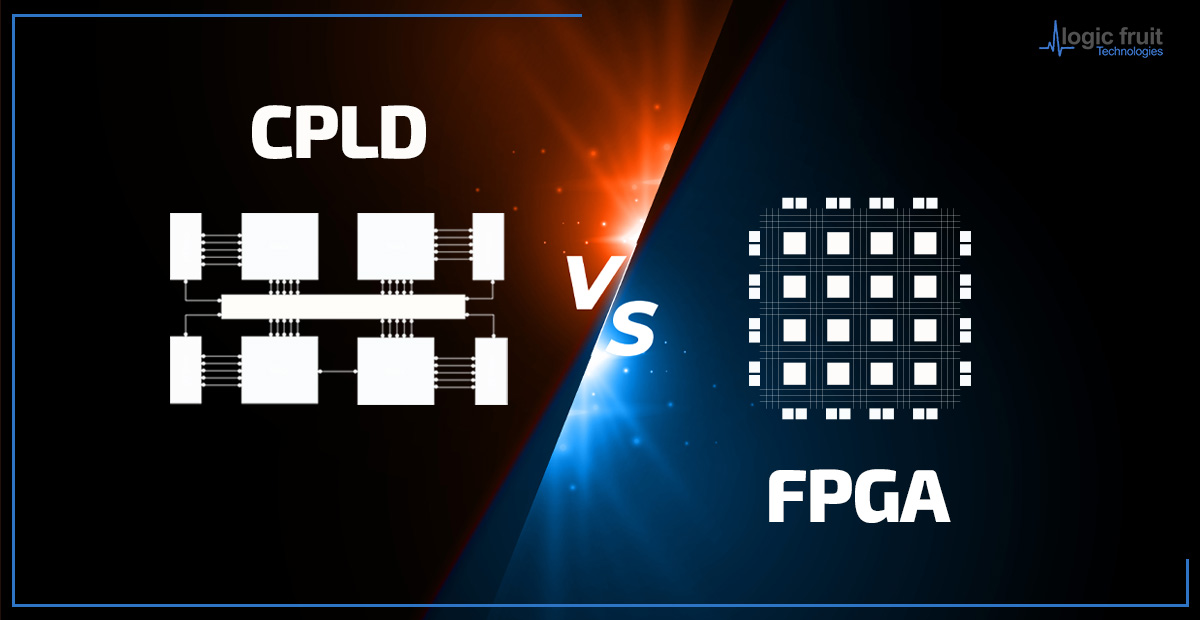 CPLD VS FPGA All you need to know Best Guide (2024)