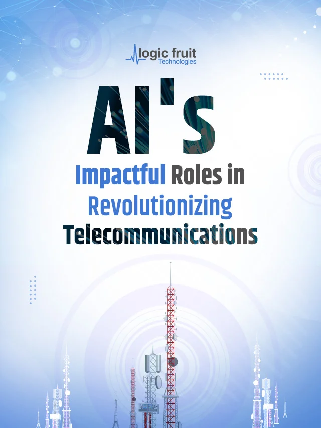 AI’s Impactful Roles in Revolutionizing Telecommunications