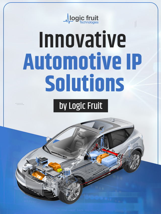 Innovative Automotive IP Solutions by Logic Fruit