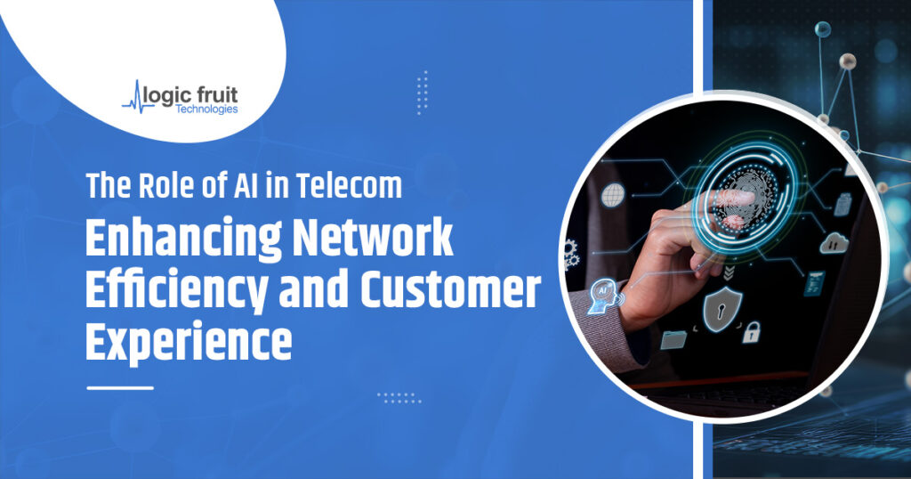 The Role of AI in Telecom - Enhancing Network Efficiency and Customer Experience